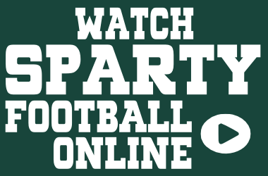 Watch Michigan State Football Games Online